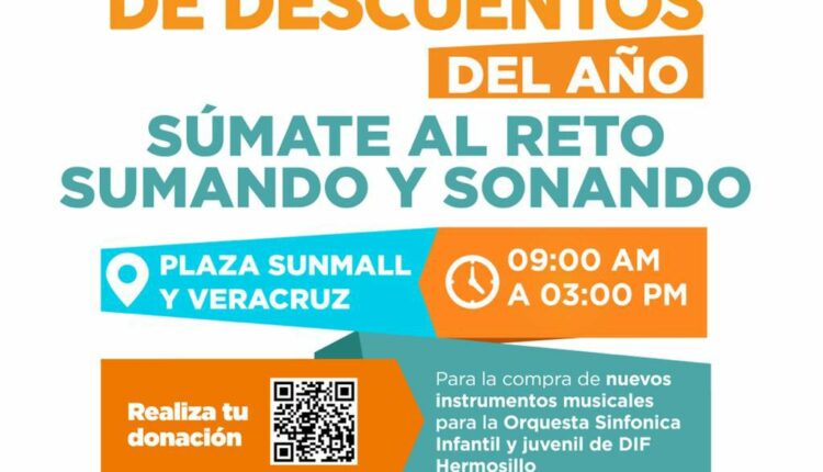 Invita Ayuntamiento De Hermosillo Al último Maratón De Descuentos Del Año Y Al Reto “sumando Y Sonando” (1)